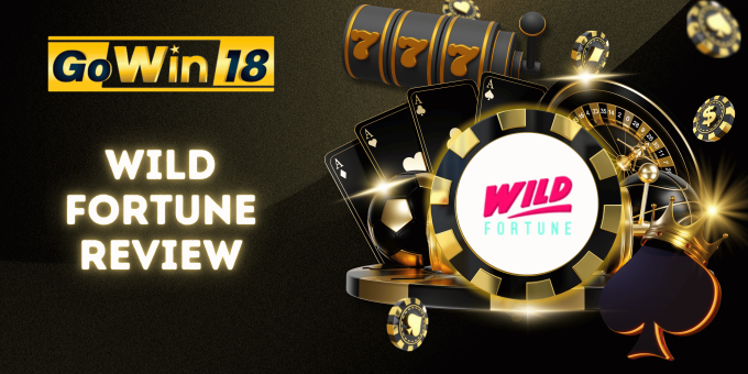 Wild Fortune Honest Review | GOWIN18 Online Casino Australia