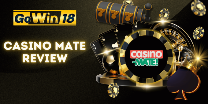 Casino Mate Honest Review | GOWIN18 Online Casino Australia