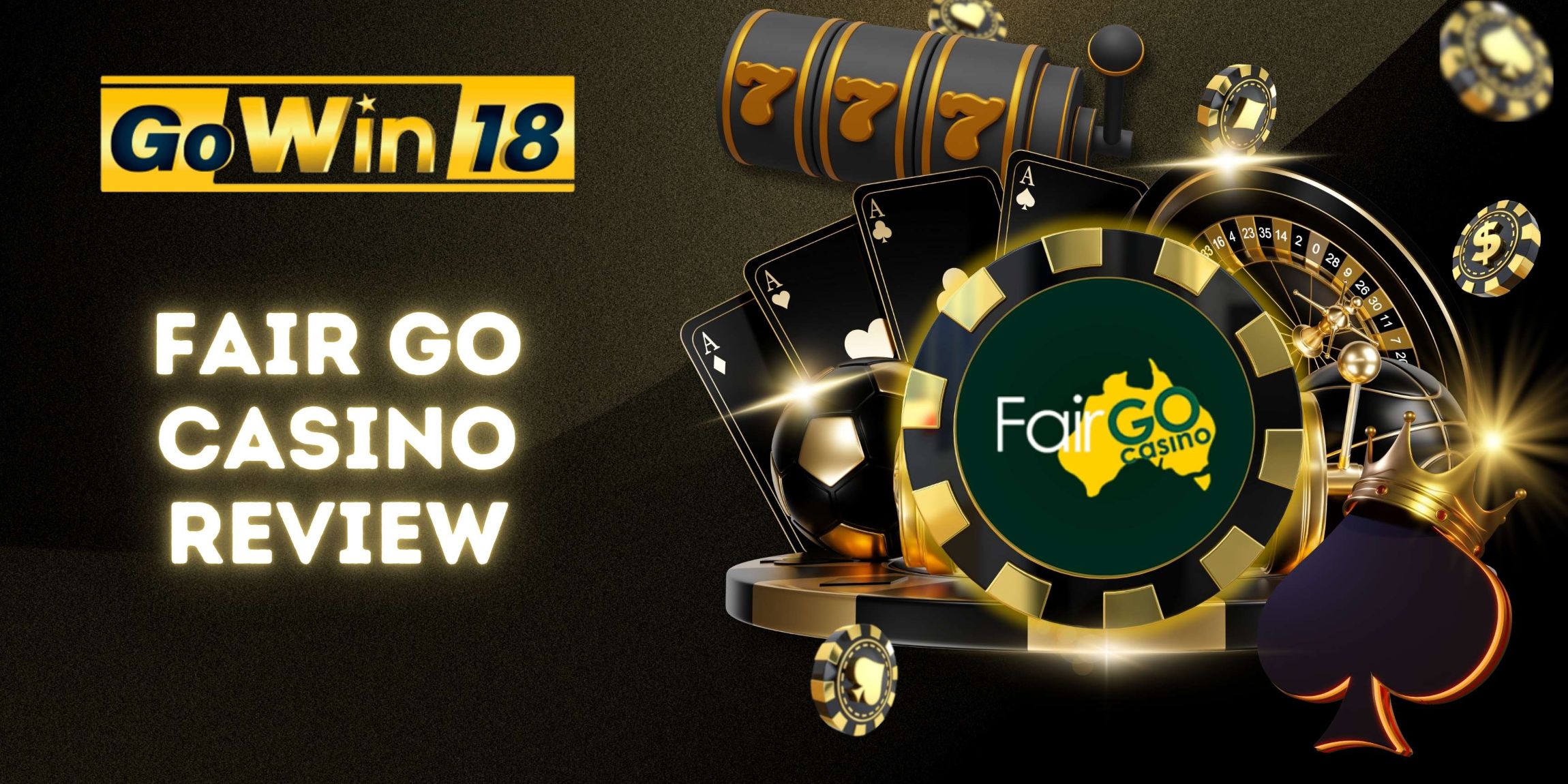Fair Go Casino No Deposit Bonus| GOWIN18 Online Casino Australia