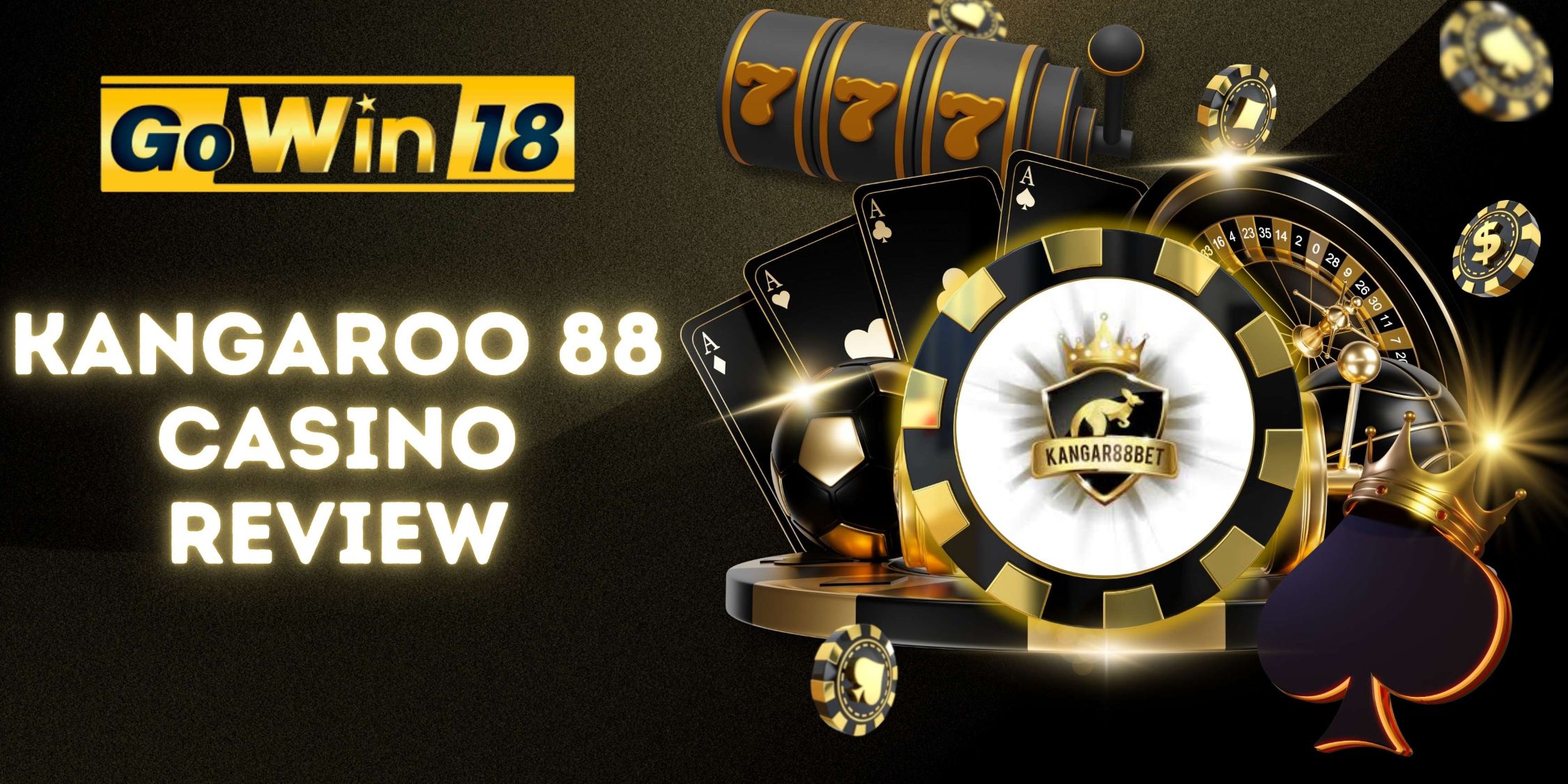 Kangaroo 88 Casino Honest Review | GOWIN18 Online Casino Australia