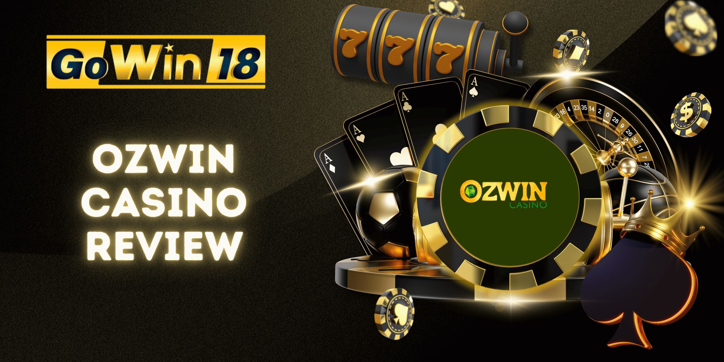 Ozwin Casino No Deposit Bonus | GOWIN18 Online Casino Australia