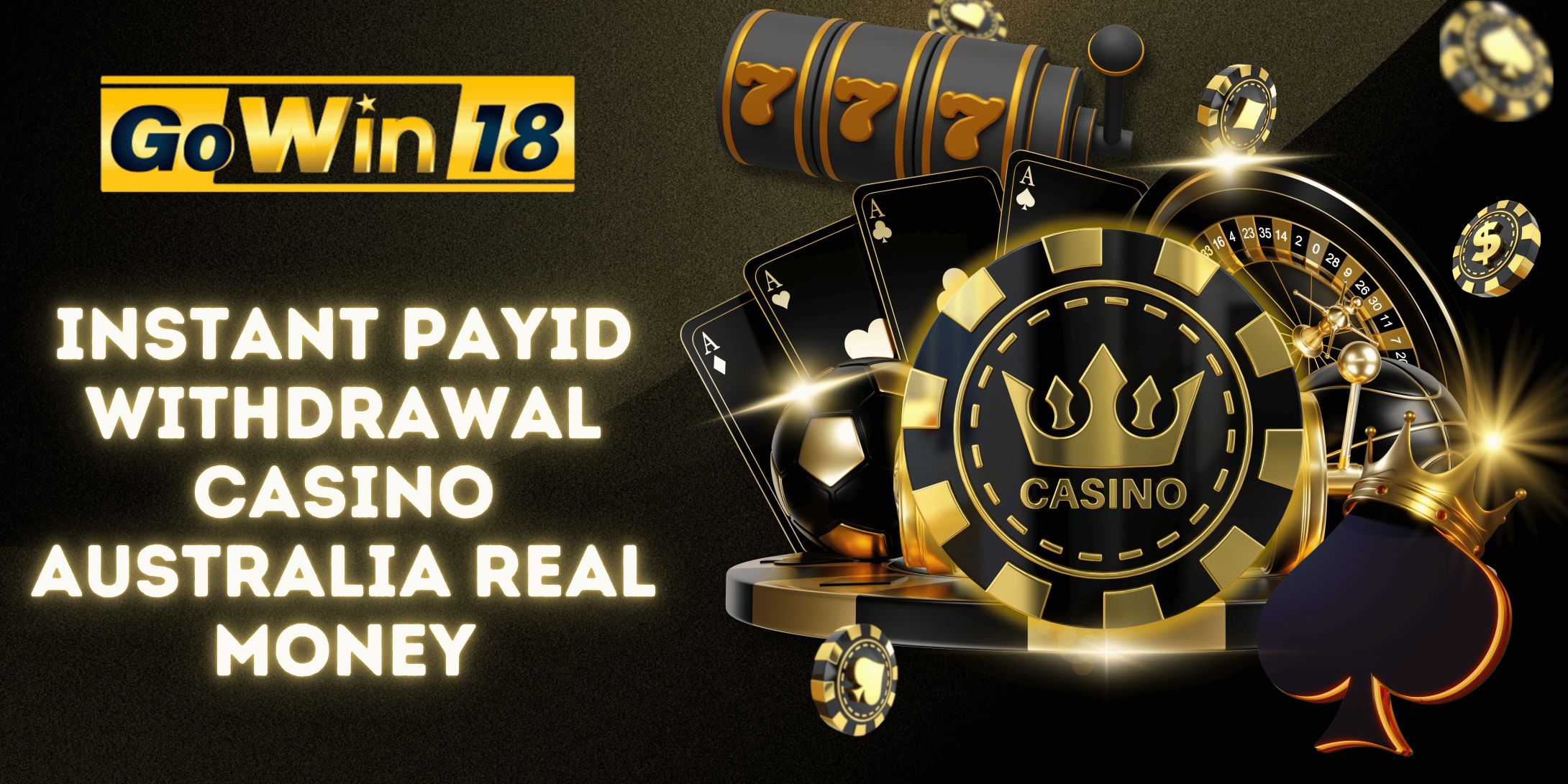 Instant PayID Casino Withdrawals Australia | Gowin18 Online Casino