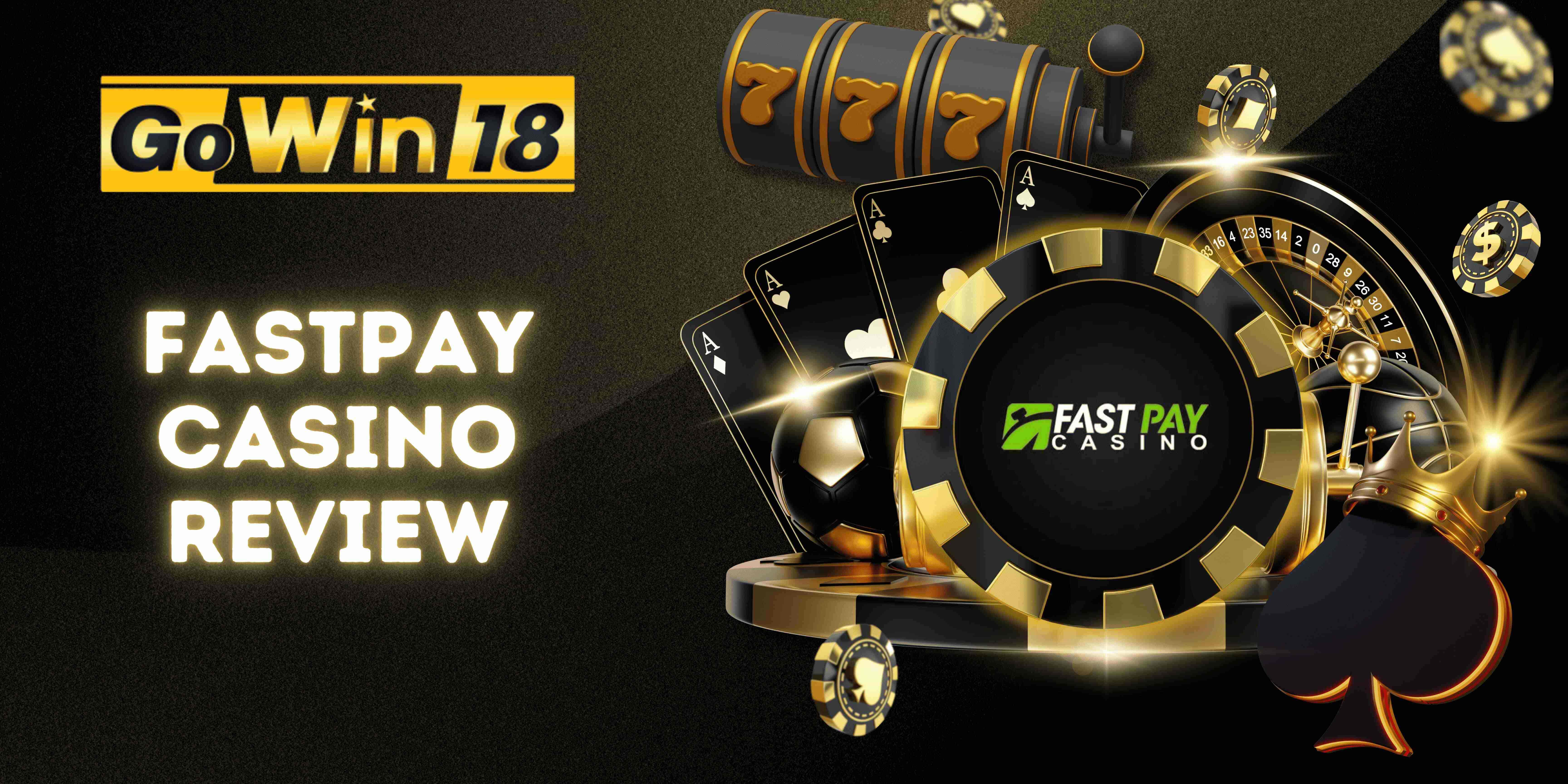 Fastpay Casino Review Australia | Gowin18 Online Casino